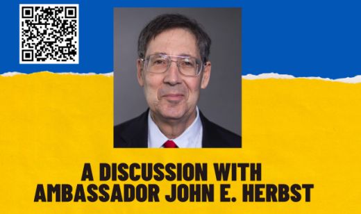 Discussion: Civil Society & Ukrainian Resilience with Ambassador John E. Herbst